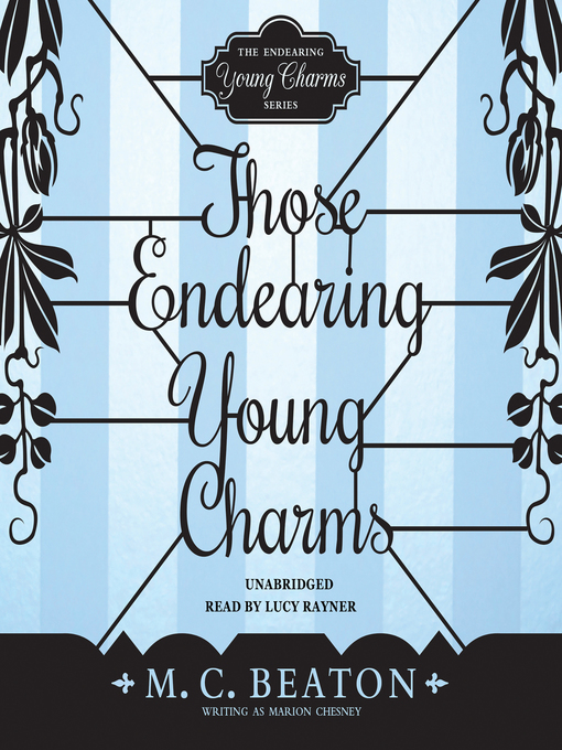 Title details for Those Endearing Young Charms by M. C. Beaton - Available